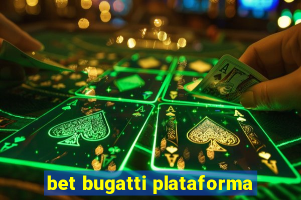 bet bugatti plataforma